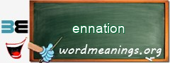 WordMeaning blackboard for ennation